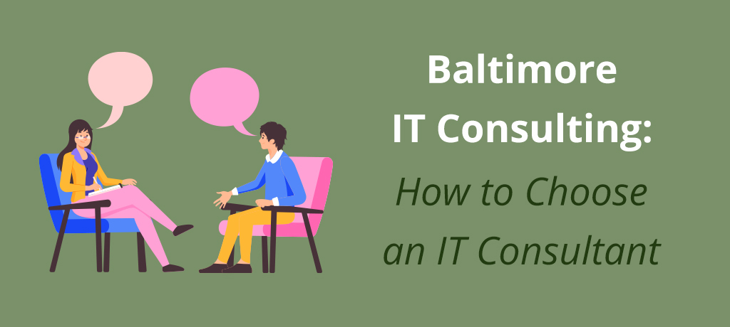 Read on to find out about how Baltimore businesses can benefit from outsourced IT consulting services. Then, discover the benefits and qualities to consider in a local provider.